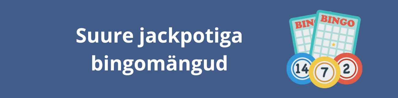 Suure jackpotiga bingomängud