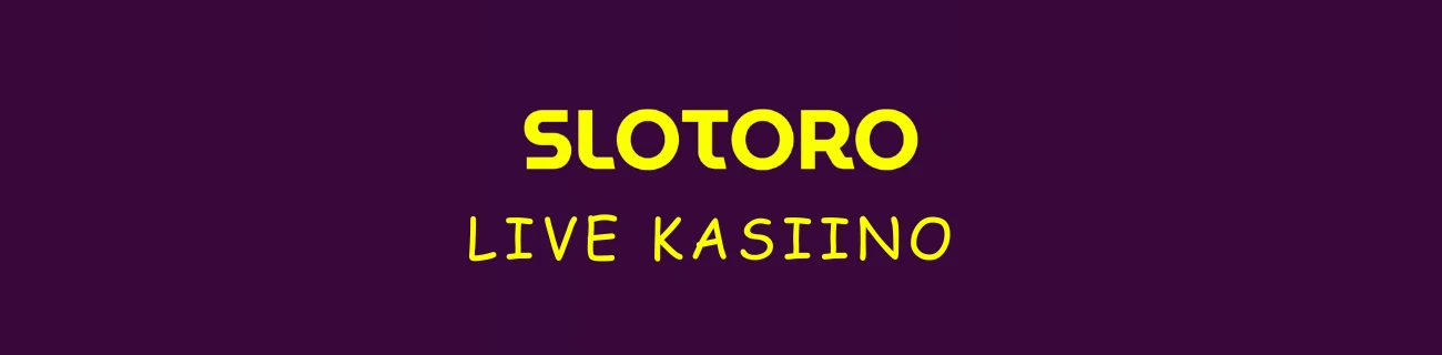 Slotoro live kasiino